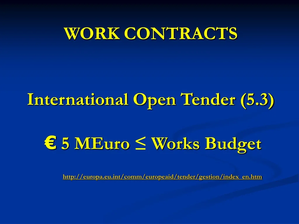 work contracts international open tender 5 3 5 meuro works budget