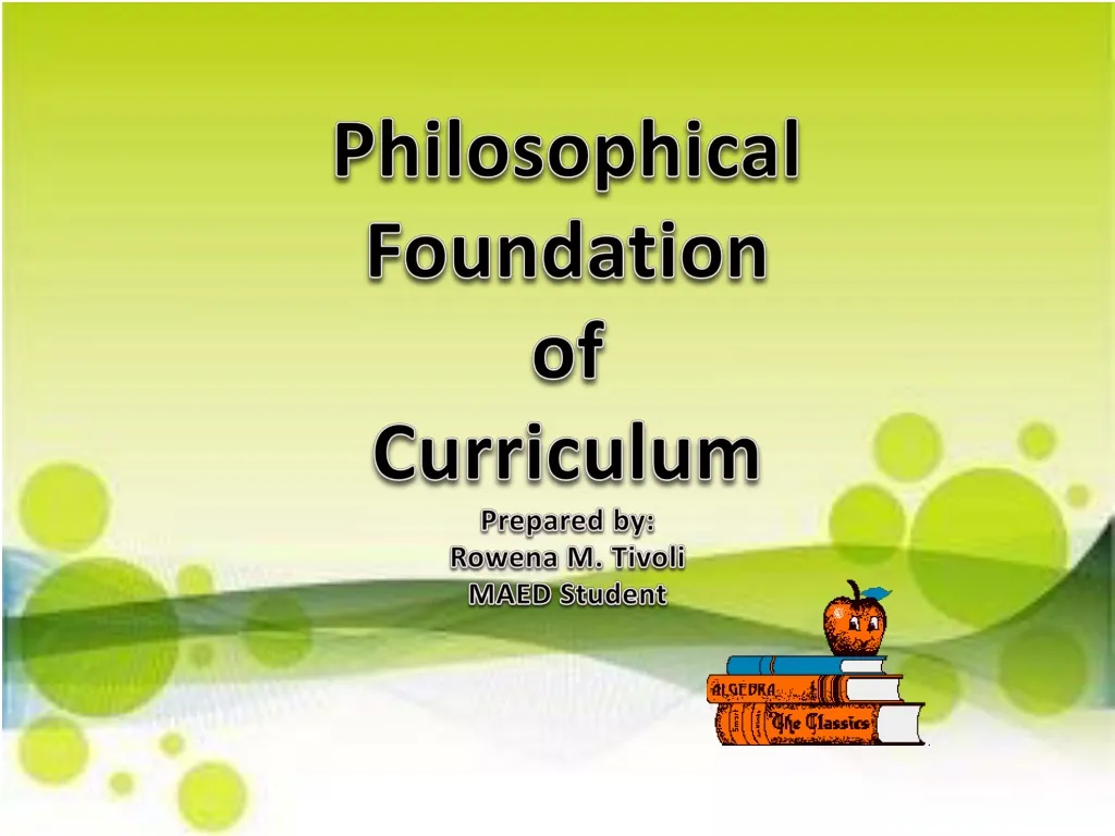 philosophical foundation of curriculum prepared