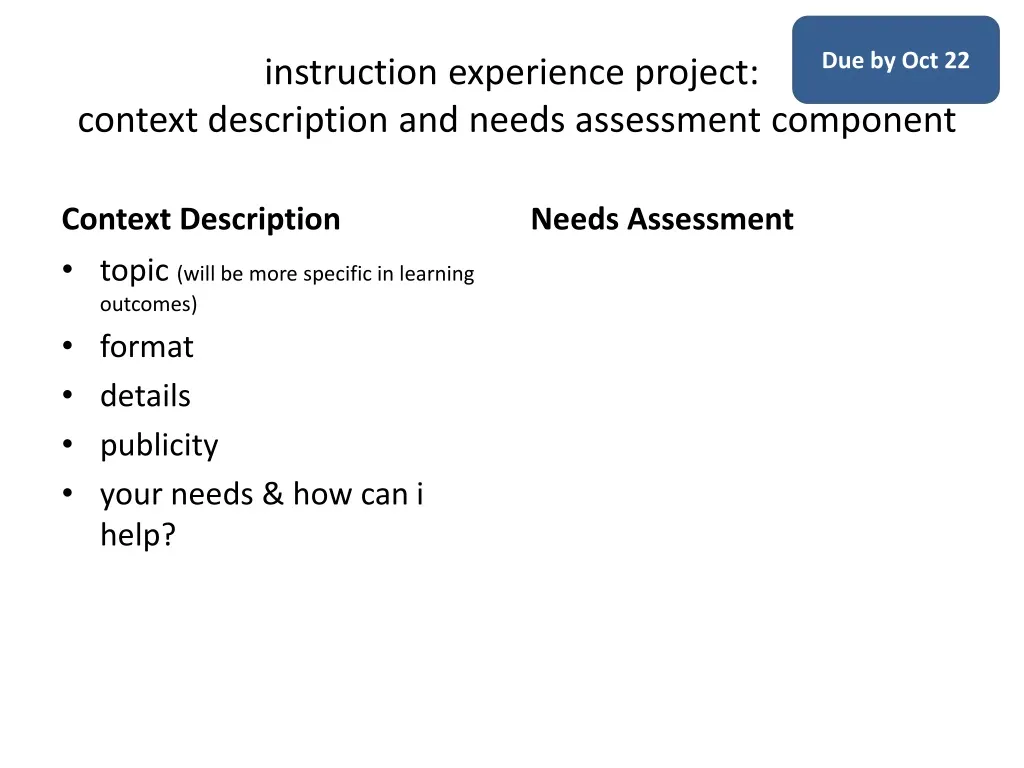 i nstruction experience project context description and needs assessment component