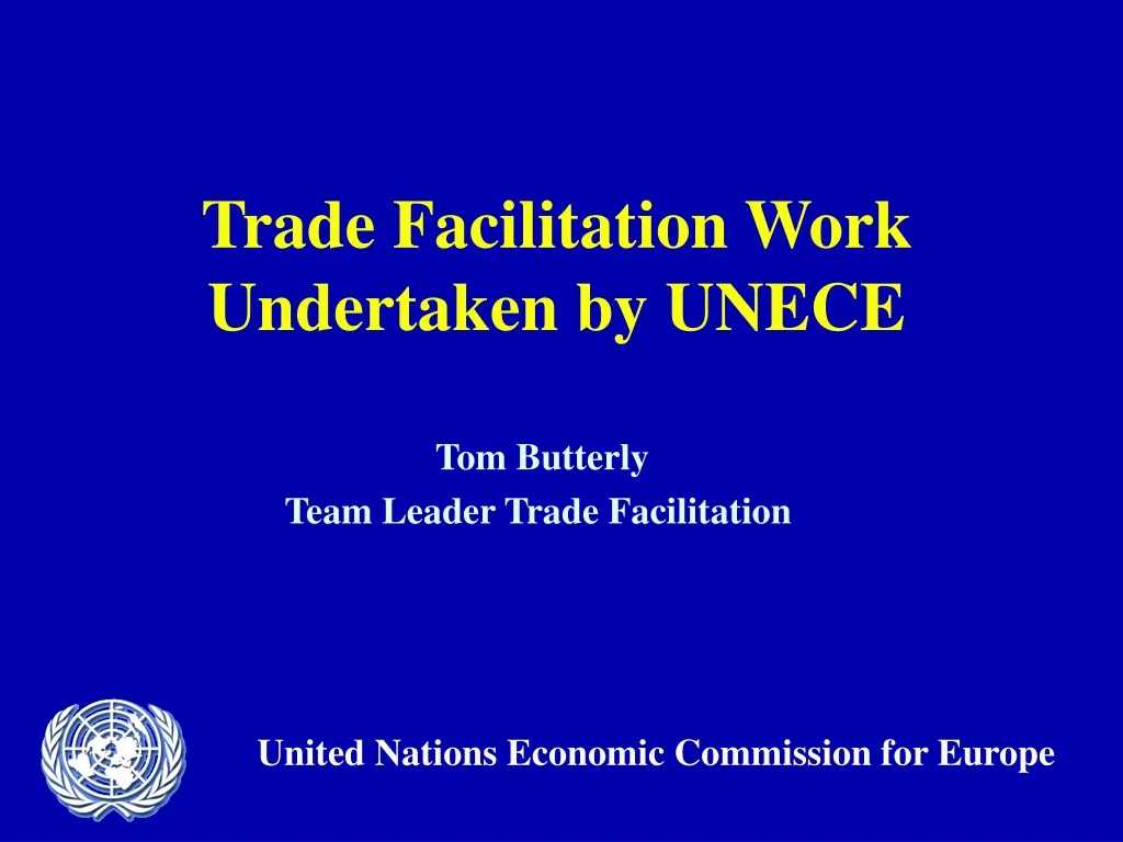 trade facilitation work undertaken by unece