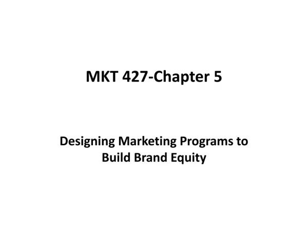 MKT 427-Chapter 5