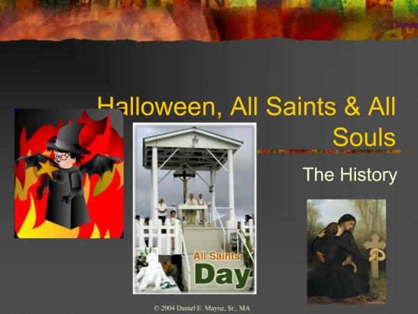 Halloween, All Saints All Souls