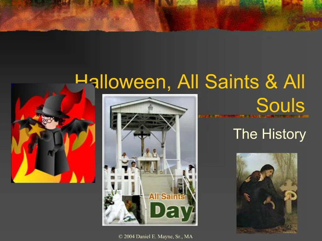 PPT - Halloween, All Saints All Souls PowerPoint Presentation, free download - ID:250940