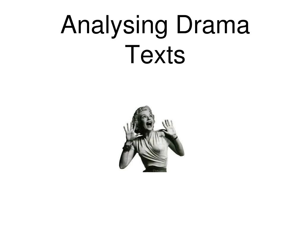 analysing drama texts