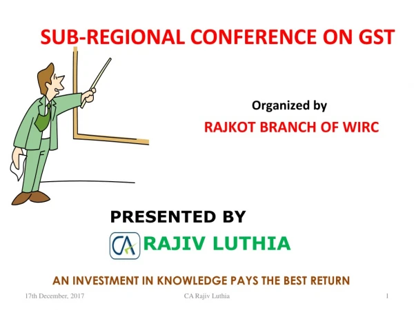 SUB-REGIONAL CONFERENCE ON GST
