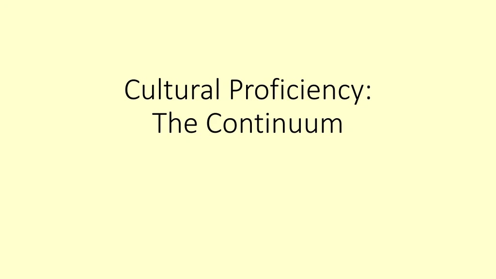 cultural proficiency the continuum