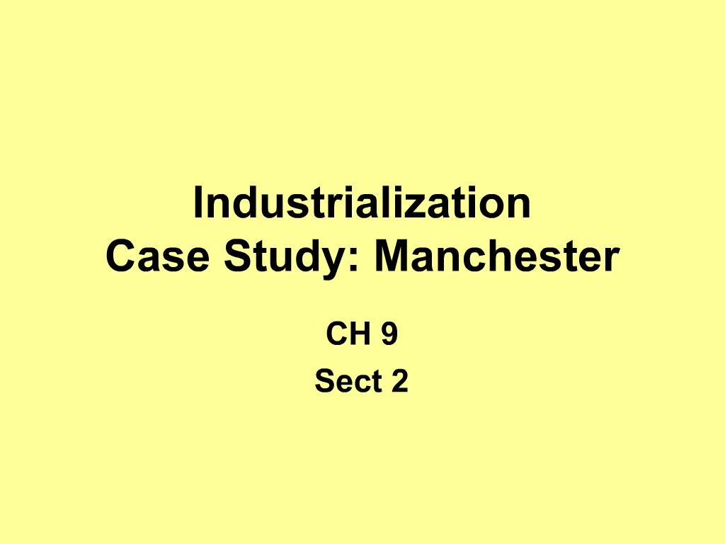 reteaching activity industrialization case study manchester