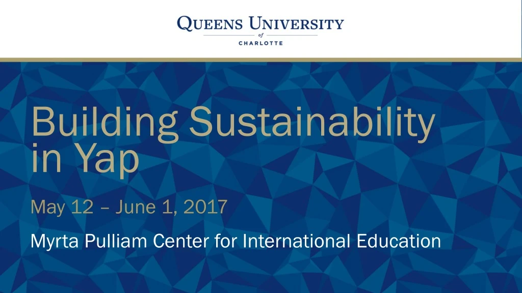 building sustainability in yap may 12 june 1 2017