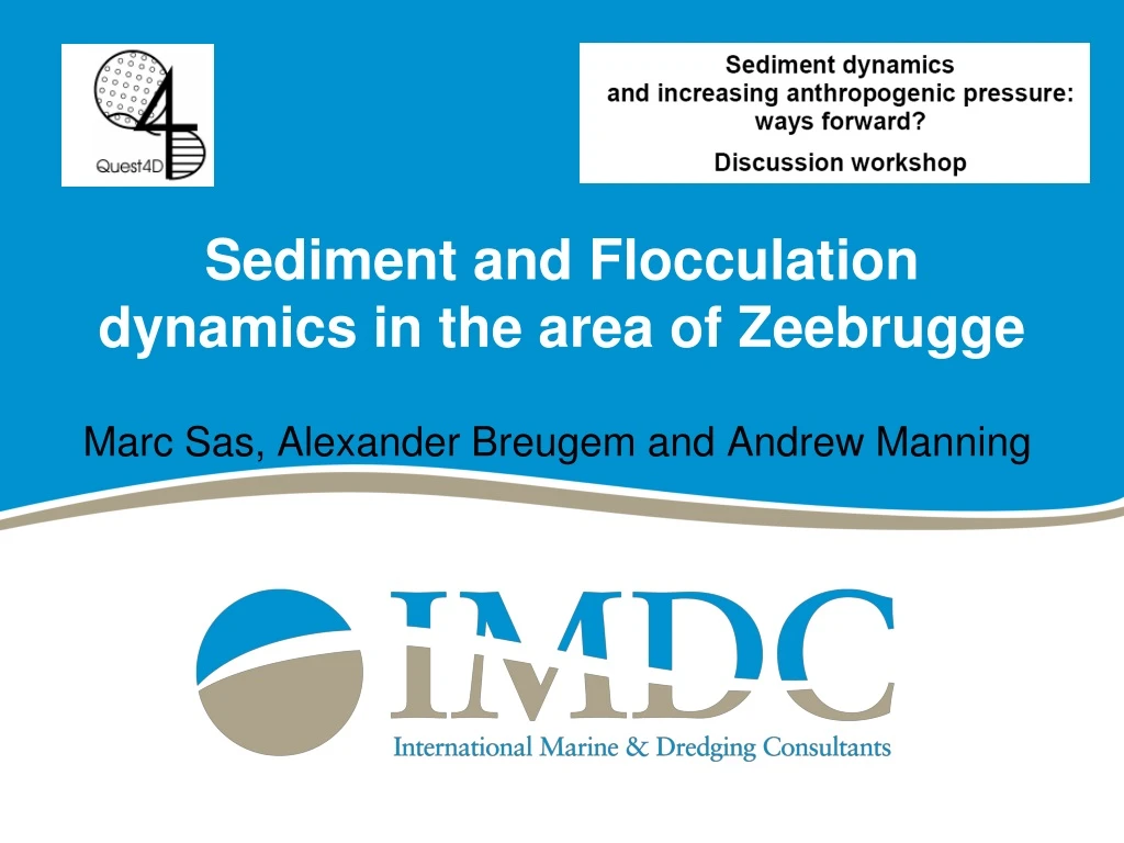 sediment and flocculation dynamics in the area of zeebrugge