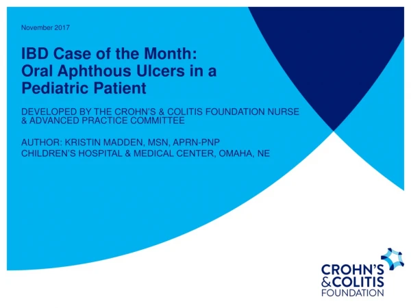 IBD Case of the Month: Oral Aphthous Ulcers in a Pediatric Patient