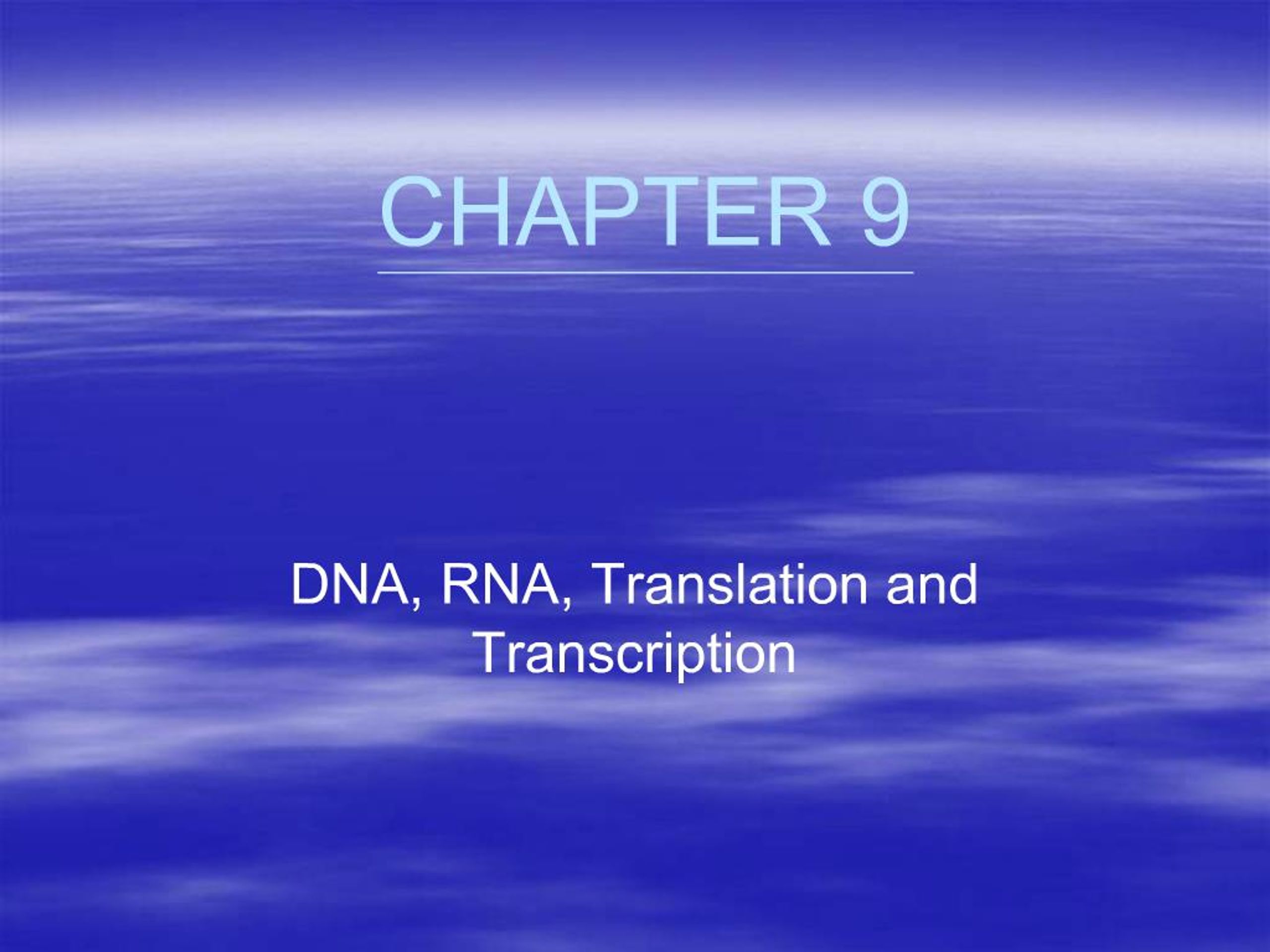 PPT - DNA, RNA, Translation and Transcription PowerPoint Presentation ...