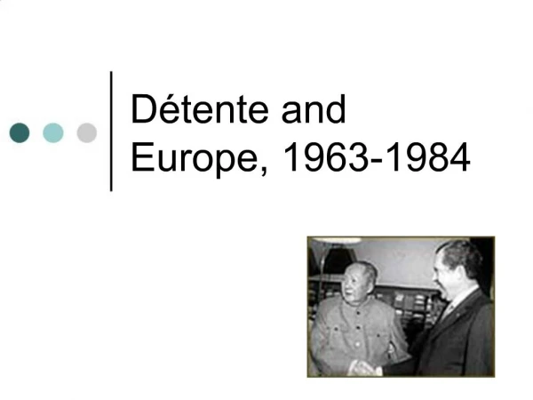 D tente and Europe, 1963-1984