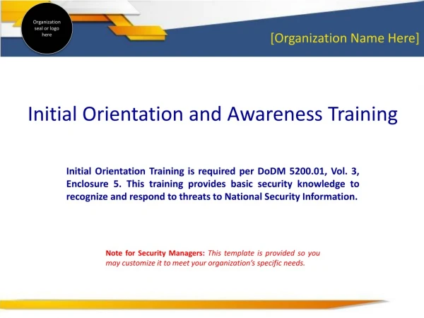 Initial Orientation and Awareness Training