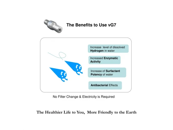 The Benefits to Use vG7