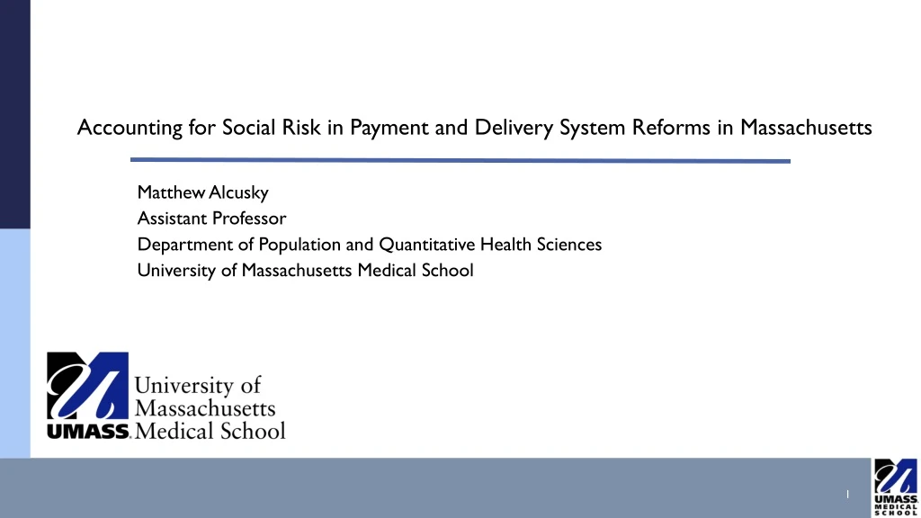 accounting for social risk in payment and delivery system reforms in massachusetts
