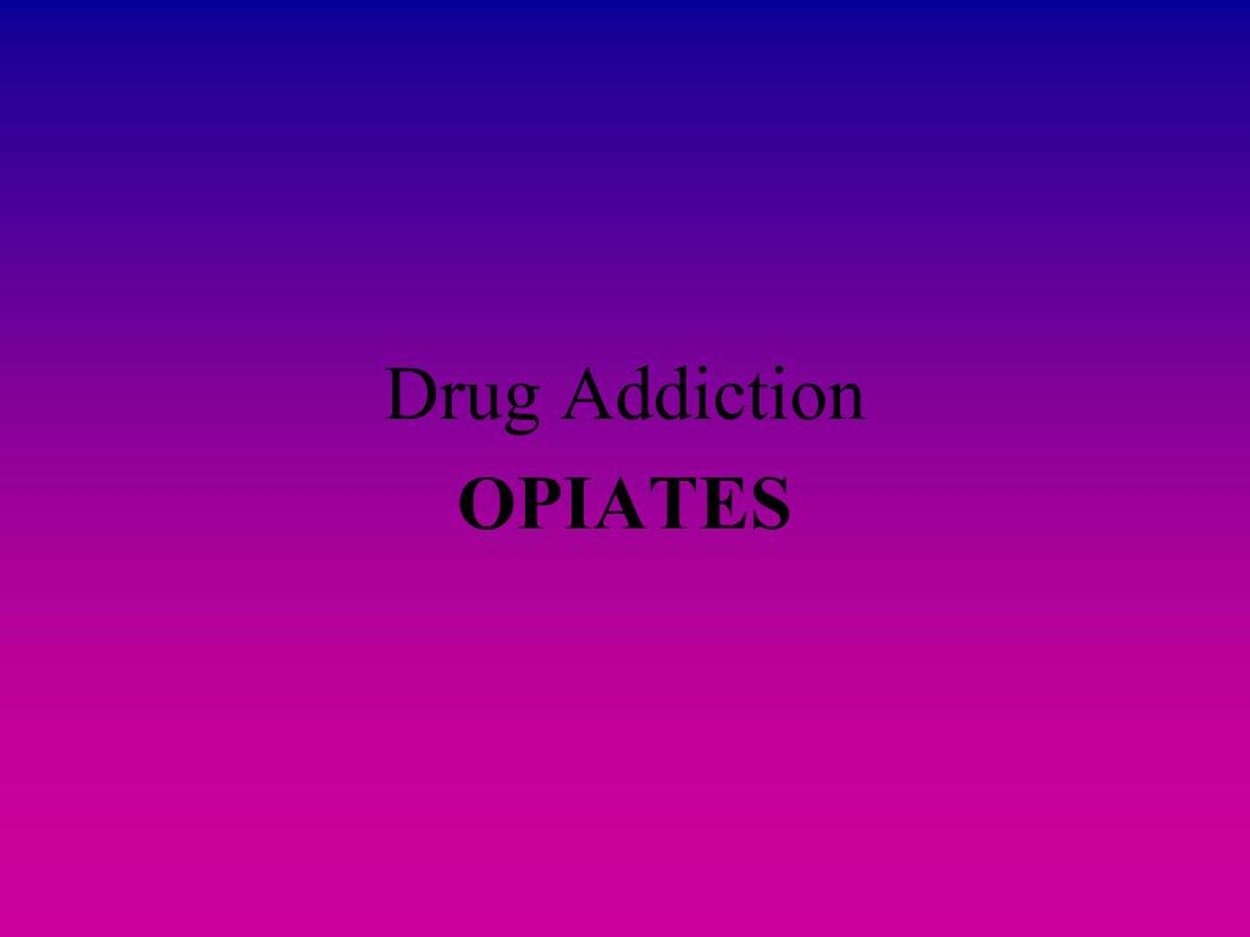 PPT - Drug Addiction PowerPoint Presentation, free download - ID:252802