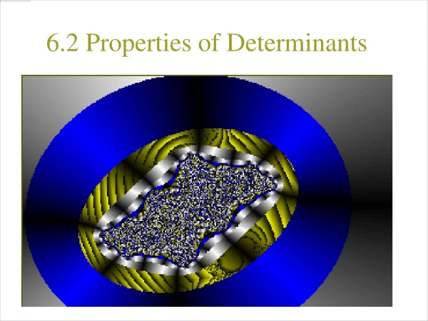 6.2 Properties of Determinants