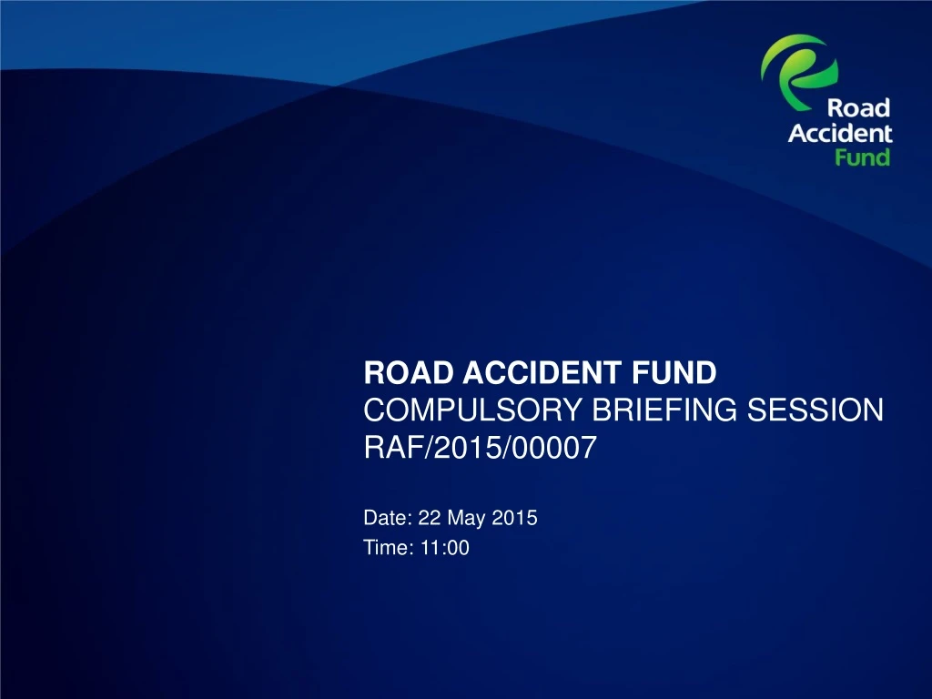 road accident fund compulsory briefing session raf 2015 00007