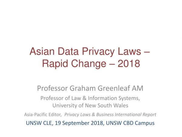 Asian Data Privacy Laws –  Rapid Change – 2018