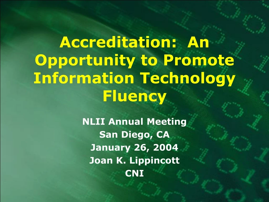 accreditation an opportunity to promote information technology fluency