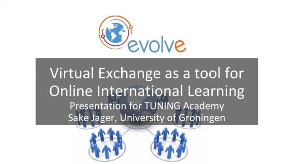 Virtual Exchange as a tool for Online International Learning Presentation for TUNING Academy