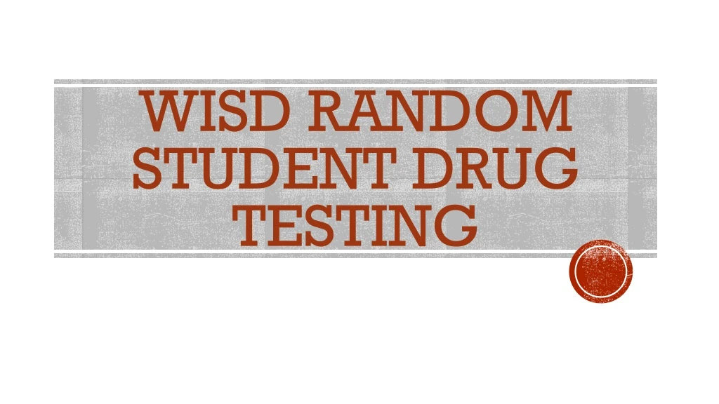 wisd random student drug testing