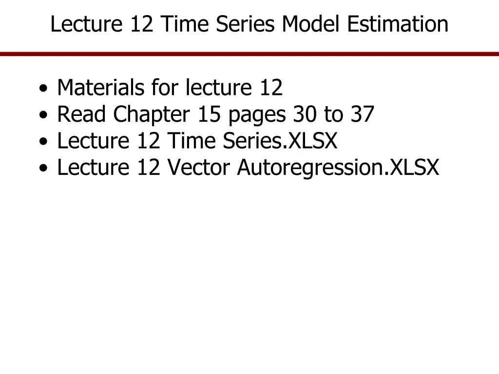 lecture 12 time series model estimation