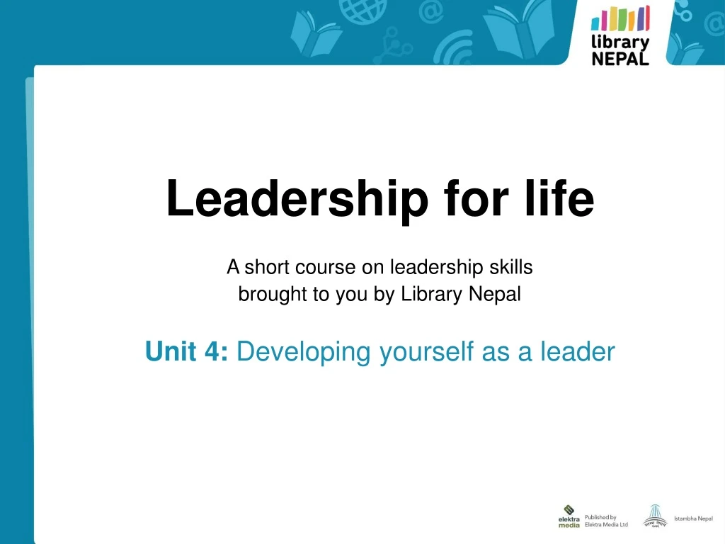leadership for life a short course on leadership