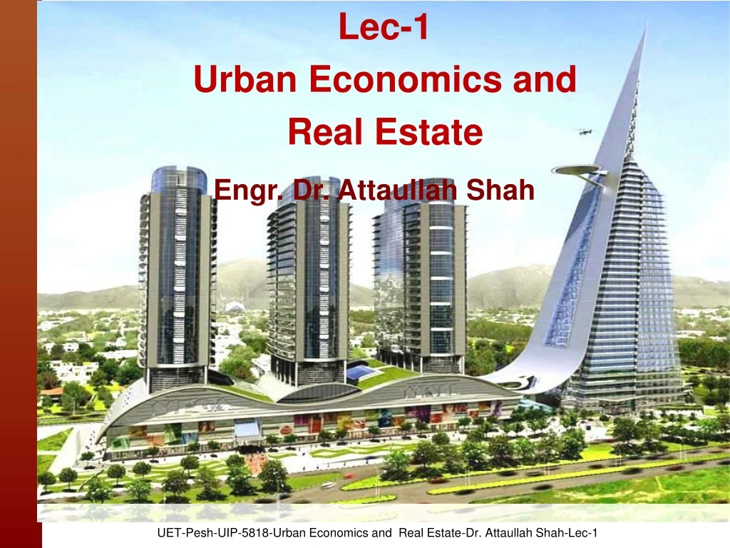 lec 1 urban economics and real estate