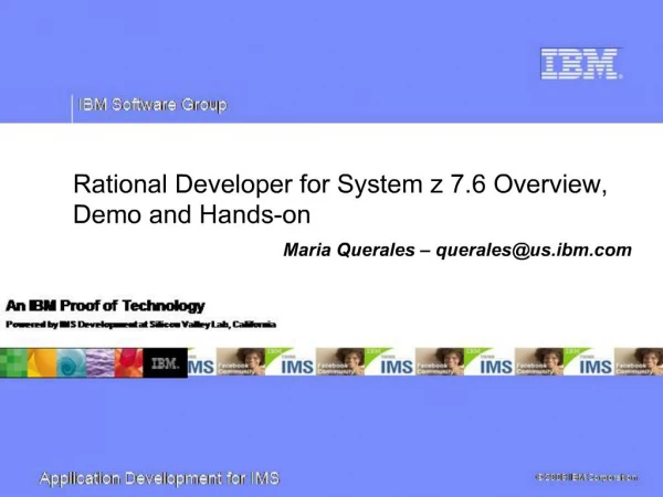 Rational Developer for System z 7.6 Overview, Demo and Hands-on