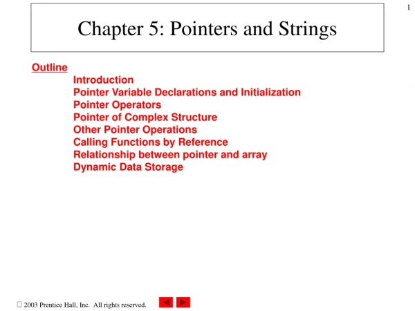 Chapter 5: Pointers and Strings