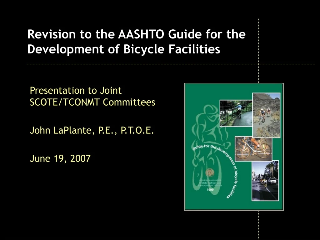revision to the aashto guide for the development of bicycle facilities