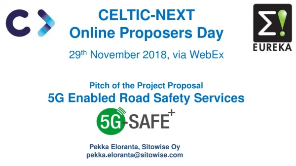 Pitch of the Project Proposal 5G Enabled Road Safety Services