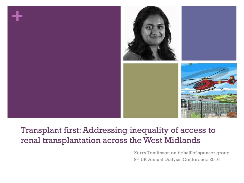 transplant first addressing inequality of access to renal transplantation across the west midlands