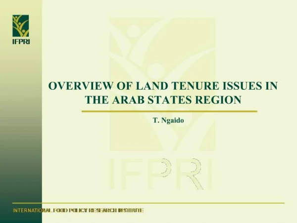 OVERVIEW OF LAND TENURE ISSUES IN THE ARAB STATES REGION
