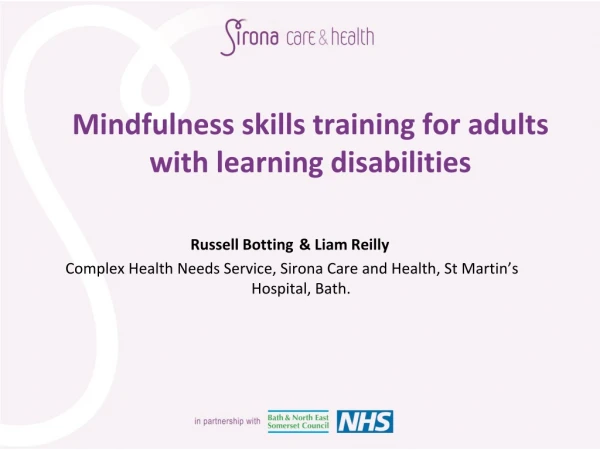 Mindfulness skills training for adults with learning d isabilities