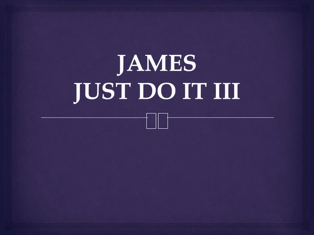 james just do it iii