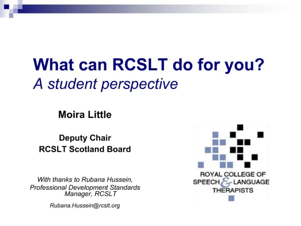 What can RCSLT do for you A student perspective