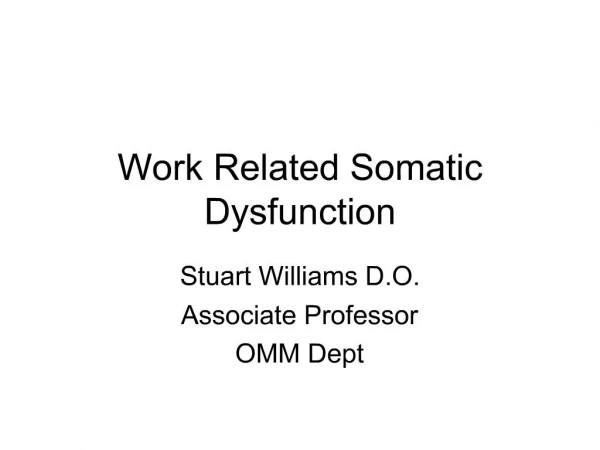 Work Related Somatic Dysfunction