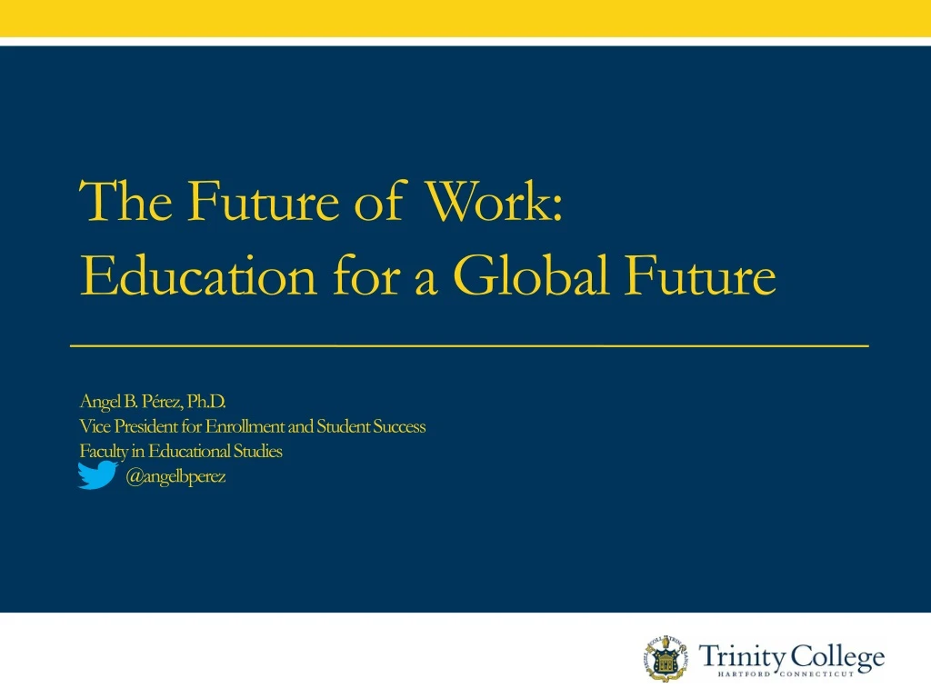 the future of work education for a global future