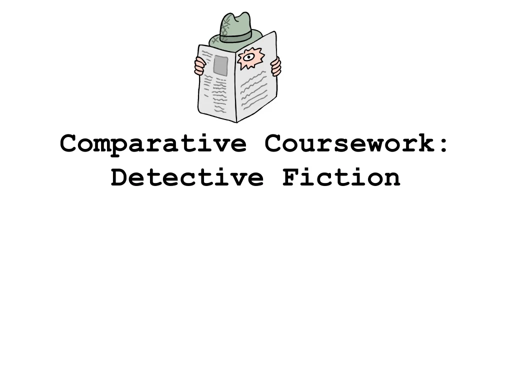 comparative coursework detective fiction
