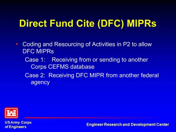 Direct Fund Cite DFC MIPRs