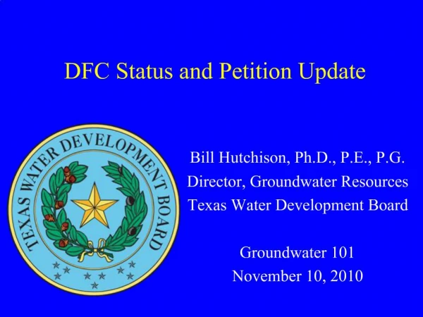 DFC Status and Petition Update