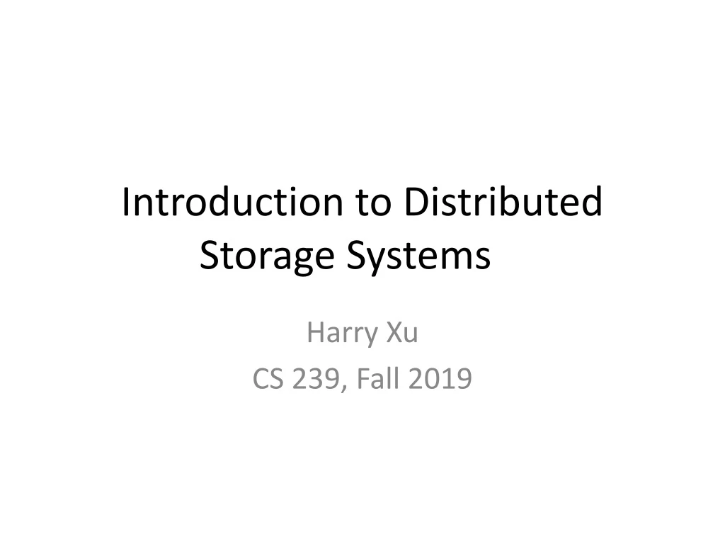 introduction to distributed storage systems