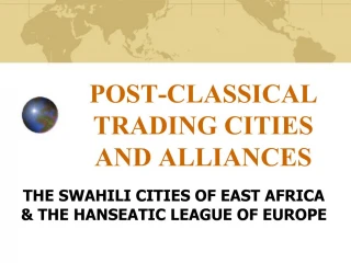 POST-CLASSICAL TRADING CITIES AND ALLIANCES - slide 1