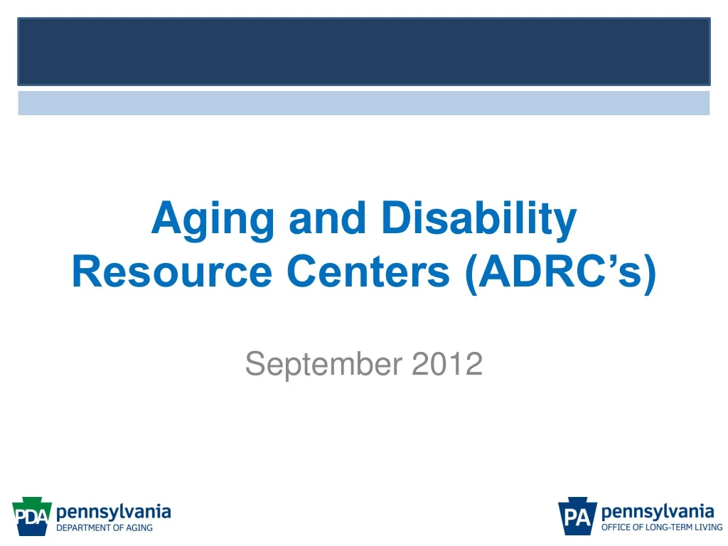 aging and disability resource centers adrc s
