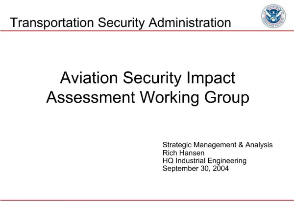 Aviation Security Impact Assessment Working Group