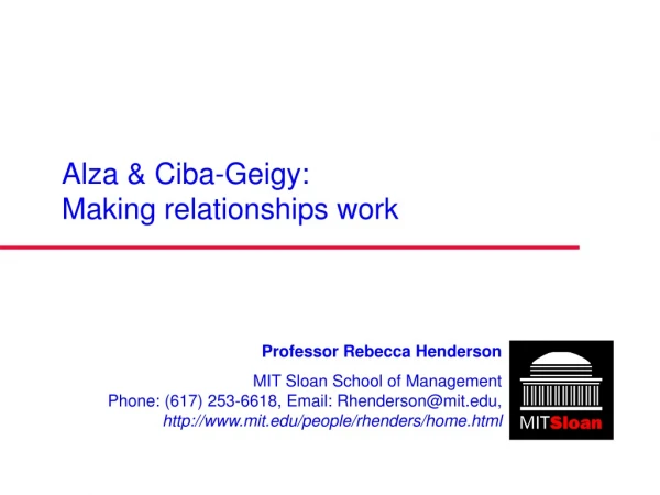 Alza &amp; Ciba-Geigy: Making relationships work