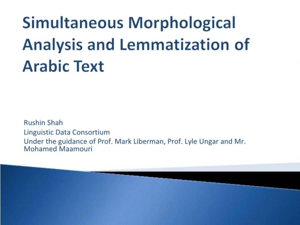 Simultaneous Morphological Analysis and Lemmatization of Arabic Text