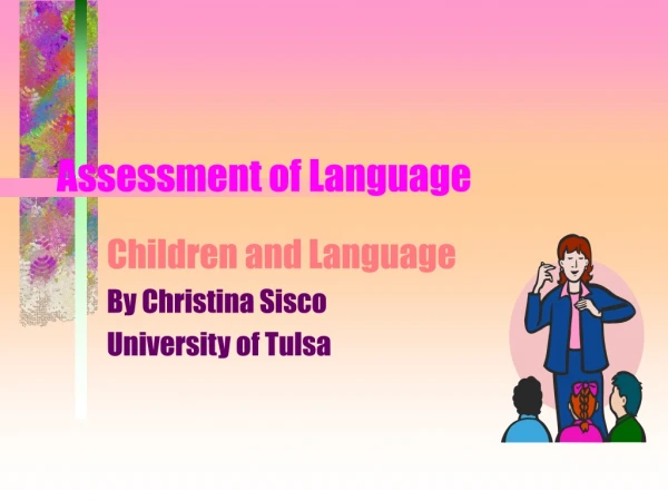 Assessment of Language